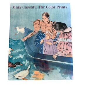 Mary Cassatt The Color Prints Book Hardcover Nancy Mathews Barbara Shapiro 1989